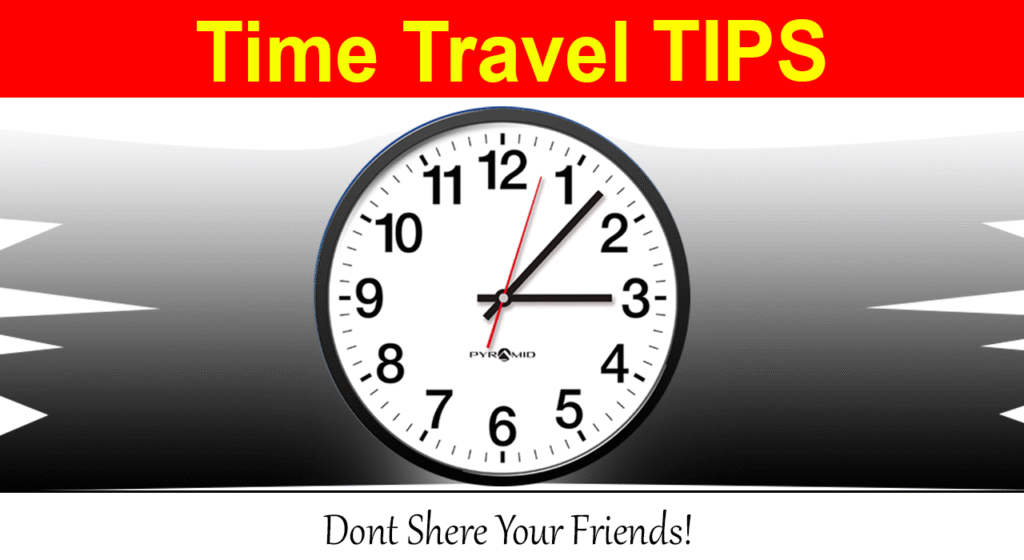 Time Travel Tips